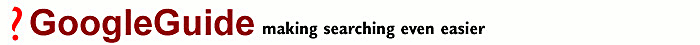 (logo) Google Guide - making searching even easier